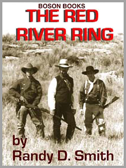 Title details for The Red River Ring by Randy D. Smith - Wait list